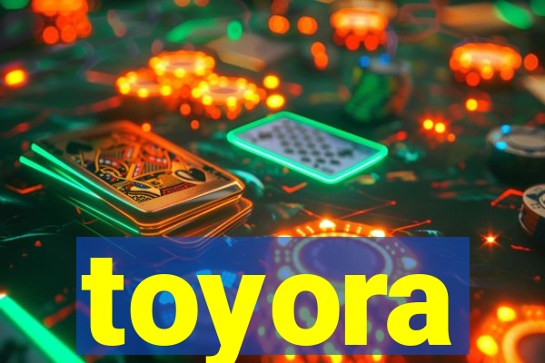 toyora