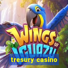 tresury casino