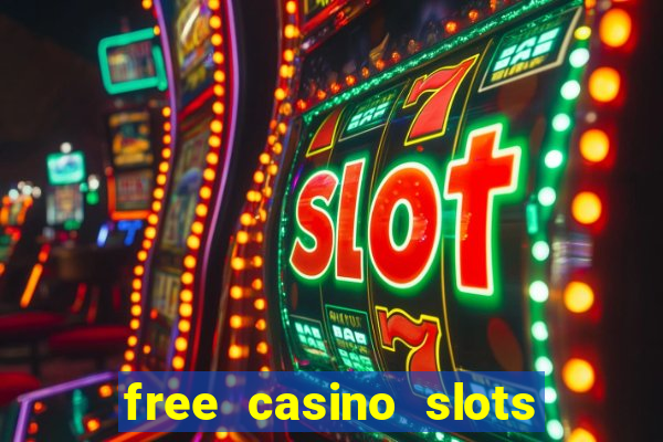 free casino slots machines games