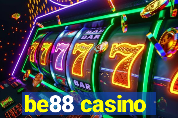 be88 casino