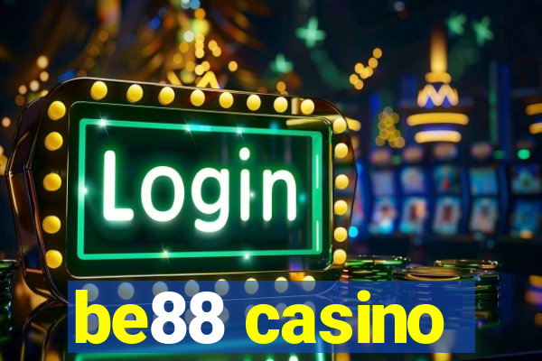 be88 casino