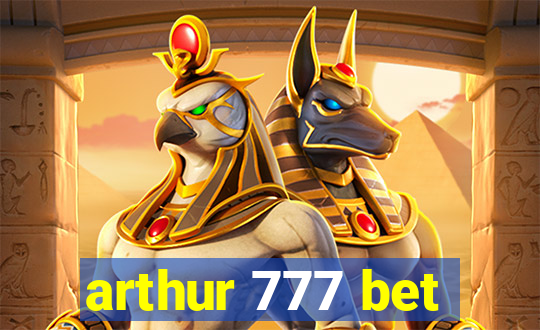 arthur 777 bet