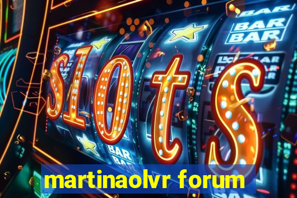 martinaolvr forum