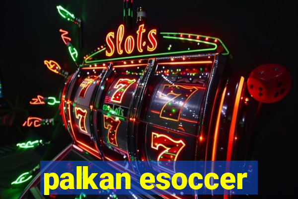 palkan esoccer