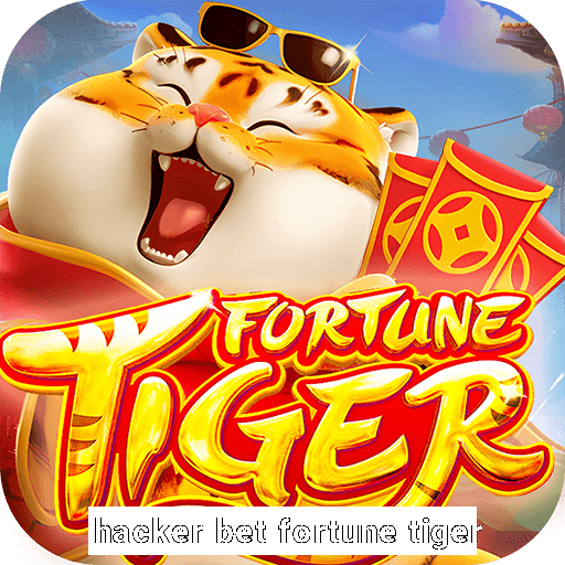 hacker bet fortune tiger