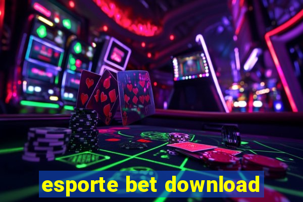 esporte bet download