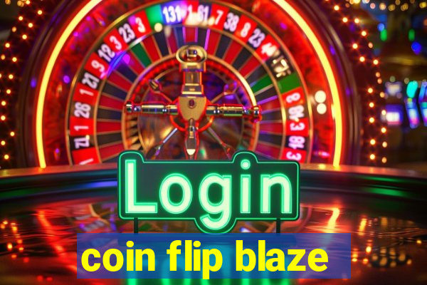 coin flip blaze