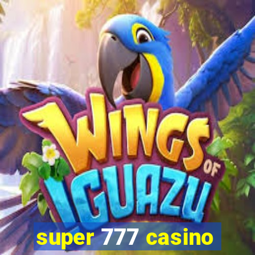 super 777 casino