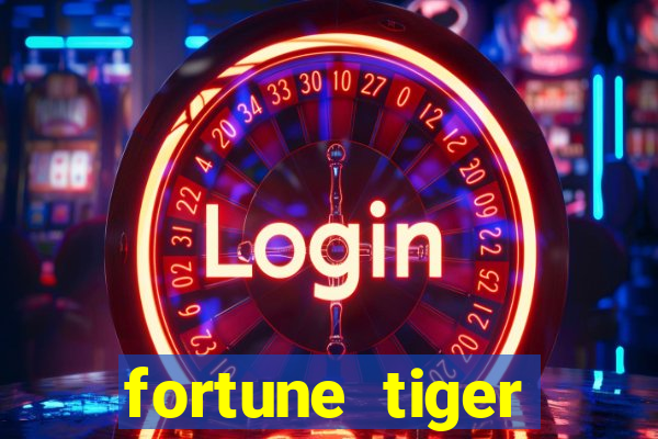 fortune tiger fortune tiger