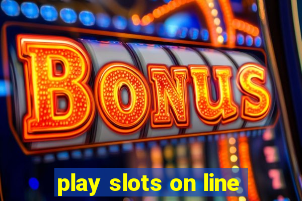 play slots on line