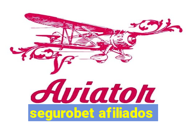 segurobet afiliados