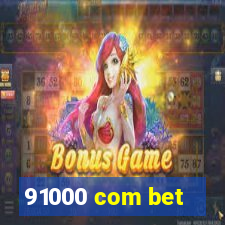 91000 com bet