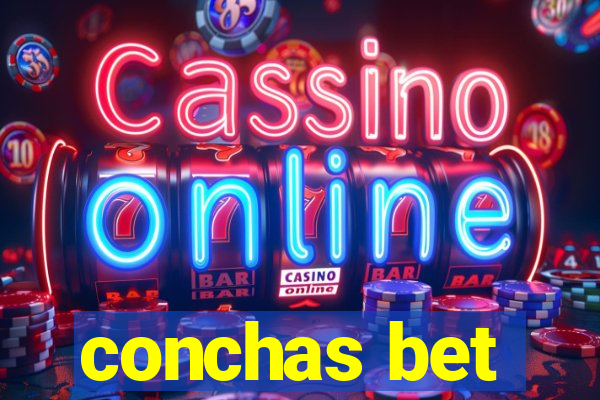 conchas bet