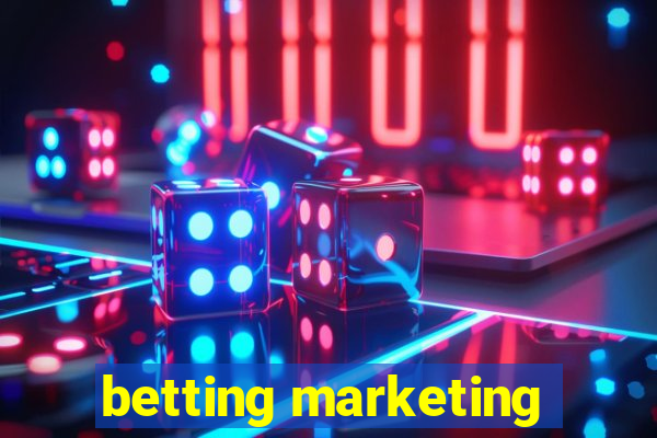 betting marketing