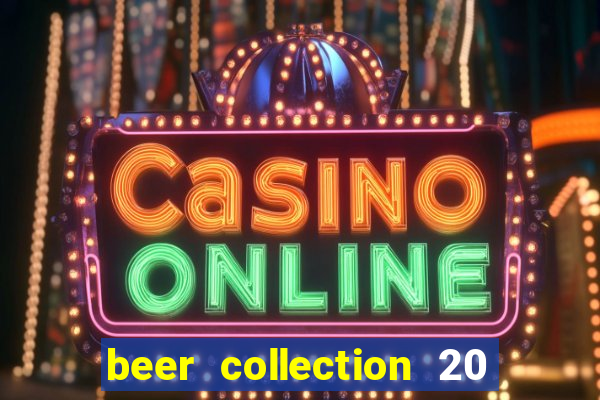 beer collection 20 lines slot