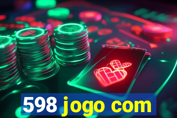 598 jogo com