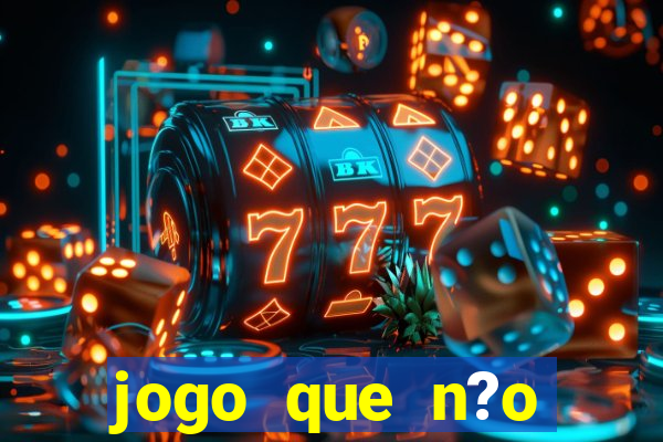 jogo que n?o precisa depositar para ganhar dinheiro