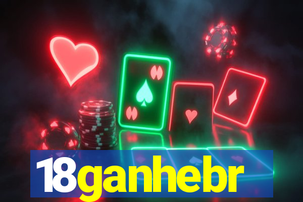 18ganhebr