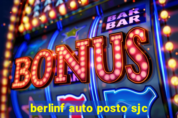 berlinf auto posto sjc