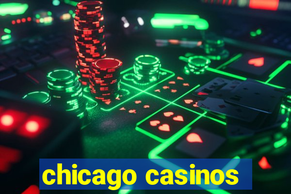 chicago casinos