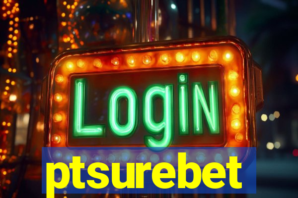 ptsurebet