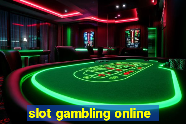 slot gambling online