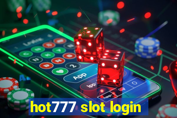 hot777 slot login