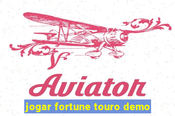 jogar fortune touro demo