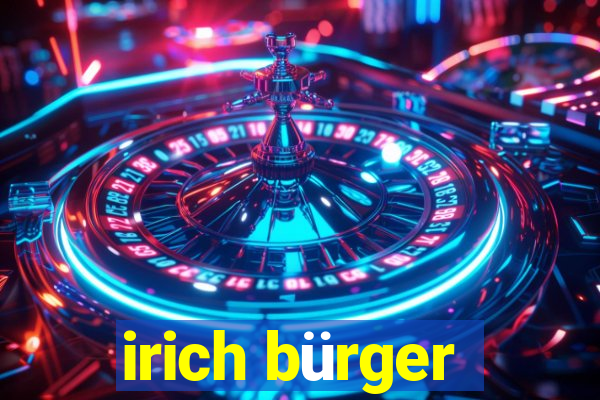 irich bürger