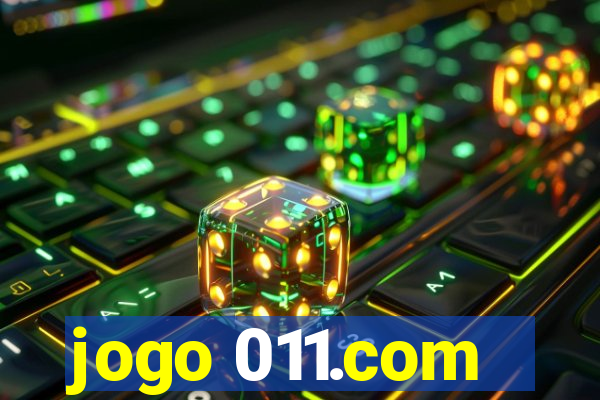 jogo 011.com