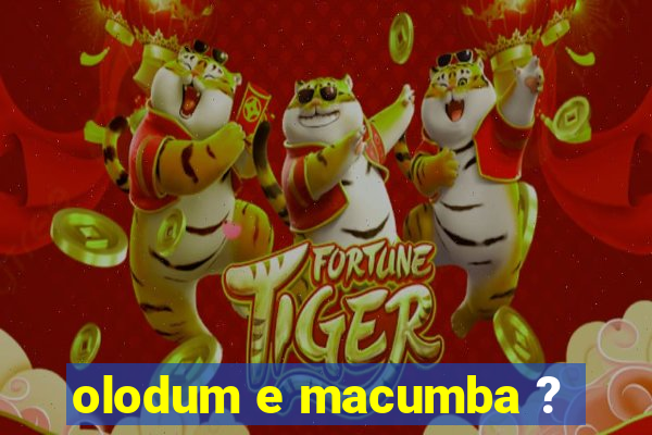 olodum e macumba ?