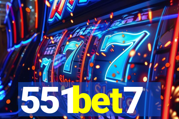 551bet7