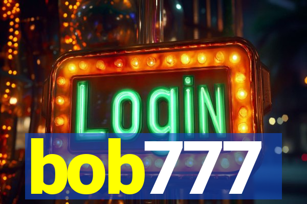 bob777