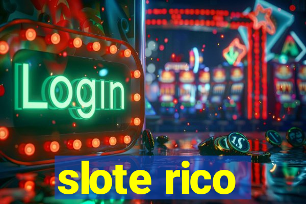 slote rico