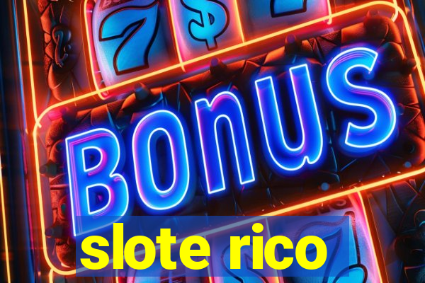 slote rico