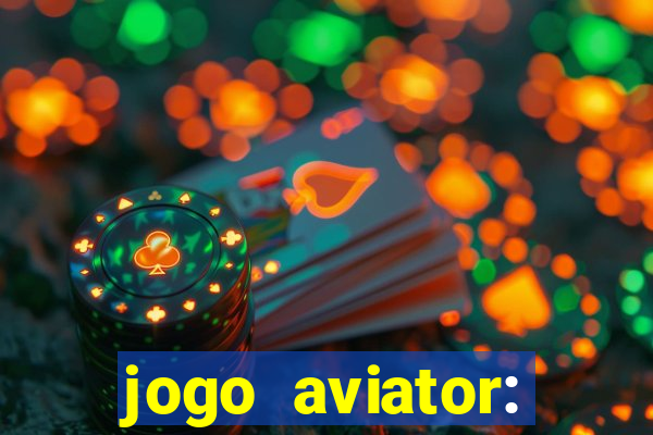 jogo aviator: casino slots