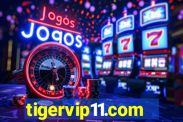 tigervip11.com