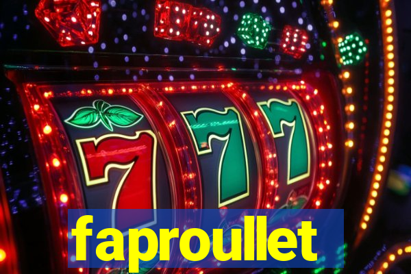 faproullet