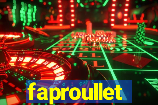 faproullet