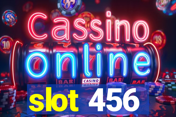 slot 456