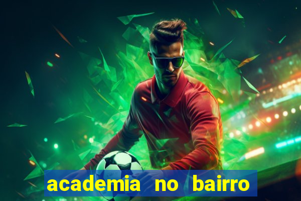 academia no bairro vila nova