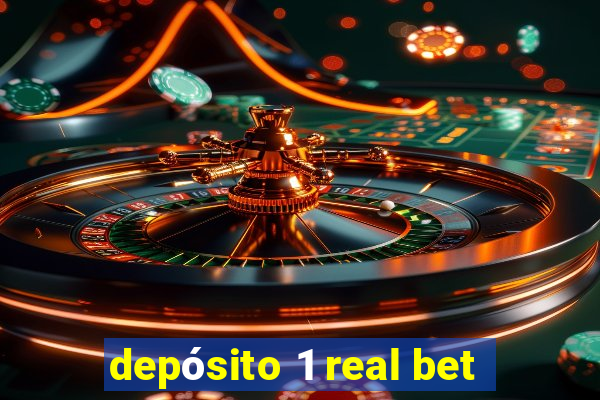 depósito 1 real bet