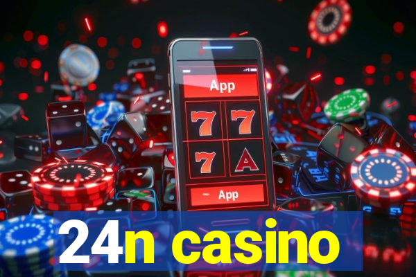 24n casino