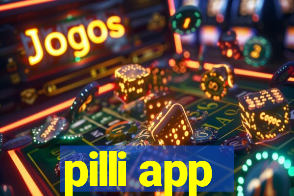 pilli app