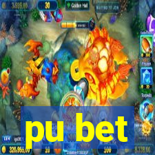 pu bet