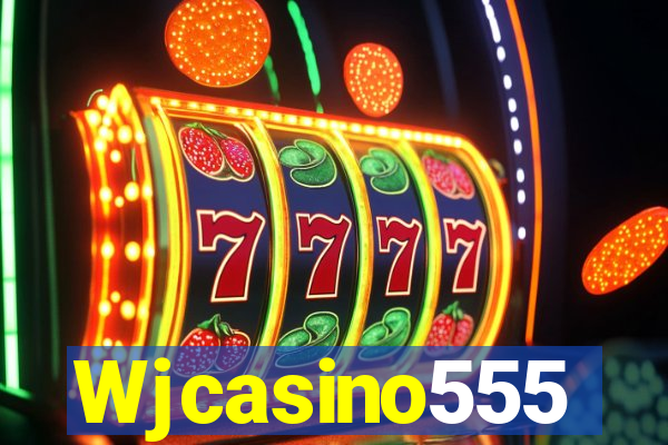 Wjcasino555