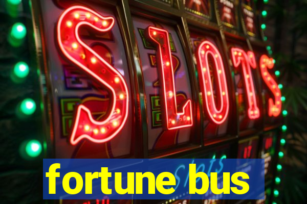 fortune bus