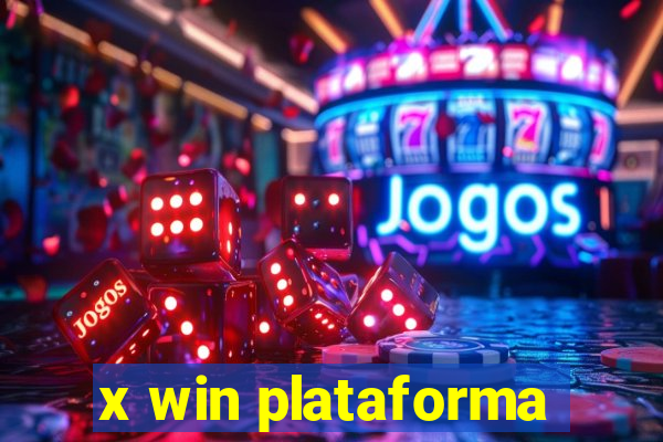 x win plataforma