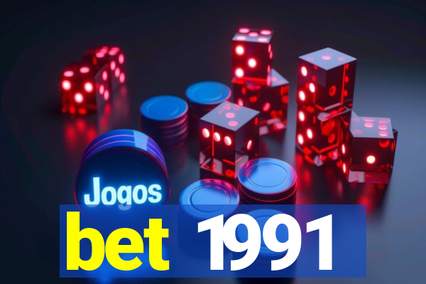 bet 1991