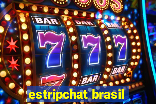 estripchat brasil